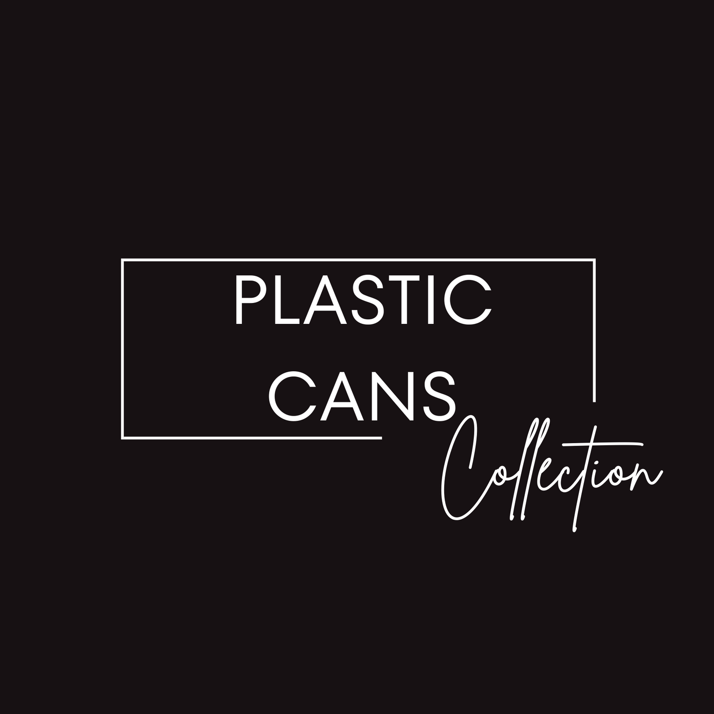 Plastic Cans