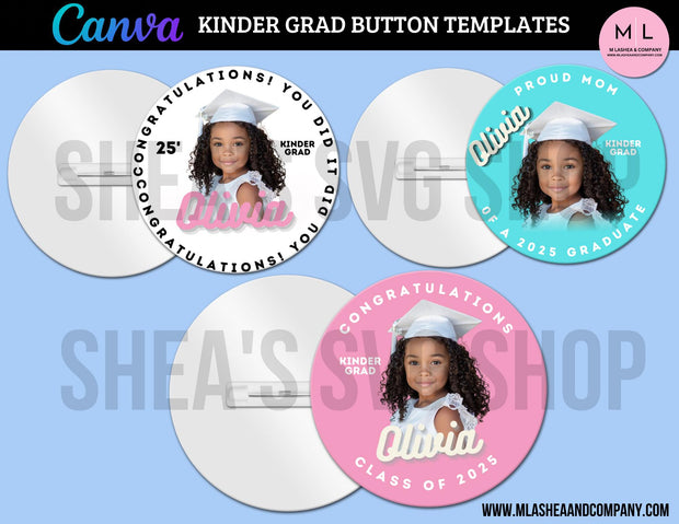 CANVA 2025 KINDER GRAD BUTTON TEMPLATES